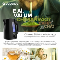 Chaleira Elétrica 1,7L Modo Chimarrão 1.200W Cadence CEL550 Preta